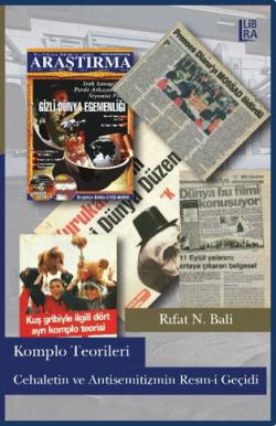 Komplo Teoriler - Cehaletin ve Antisemitizmin Resm-i Geçidi Komplo Teoriler - Cehaletin ve Antisemitizmin Resm-i Geçidi